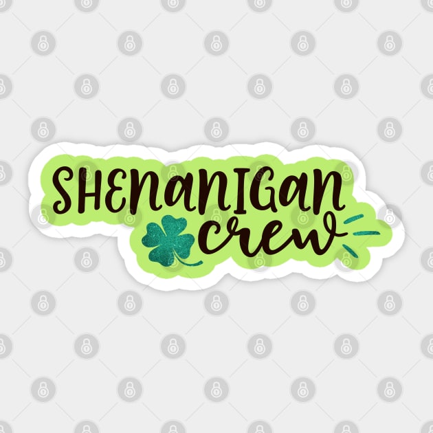 St. Patrick's Day Shenanigan Crew Sticker by Imp's Dog House